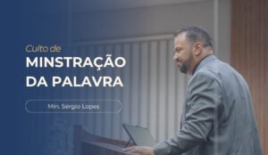 Leia mais sobre o artigo As Três Etapas da Graça